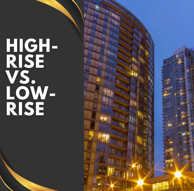 High-Rise vs. Low-Rise
